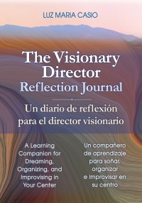 Cover image: Visionary Director Reflection Journal 1st edition 9781605547794