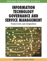 Imagen de portada: Information Technology Governance and Service Management 9781605660080
