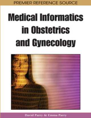 Imagen de portada: Medical Informatics in Obstetrics and Gynecology 9781605660783