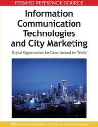 Cover image: Information Communication Technologies and City Marketing 9781605661346