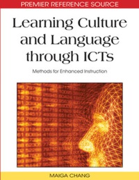 Cover image: Learning Culture and Language through ICTs 9781605661667