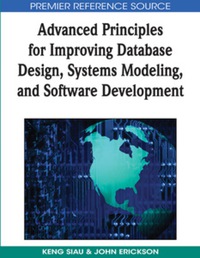 Cover image: Advanced Principles for Improving Database Design, Systems Modeling, and Software Development 9781605661728