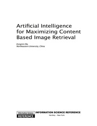 Cover image: Artificial Intelligence for Maximizing Content Based Image Retrieval 9781605661742
