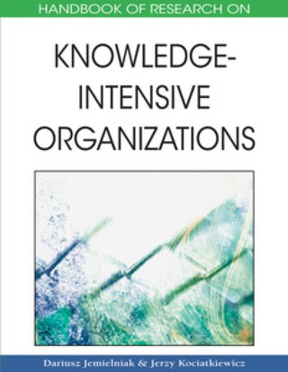 Cover image: Handbook of Research on Knowledge-Intensive Organizations 9781605661766