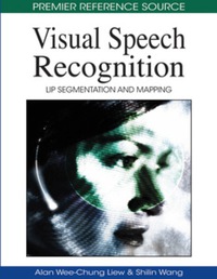 صورة الغلاف: Visual Speech Recognition 9781605661865