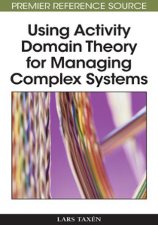 Imagen de portada: Using Activity Domain Theory for Managing Complex Systems 9781605661926
