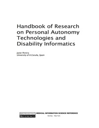 Omslagafbeelding: Handbook of Research on Personal Autonomy Technologies and Disability Informatics 9781605662060