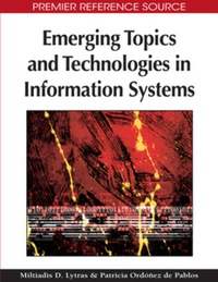 Imagen de portada: Emerging Topics and Technologies in Information Systems 9781605662220