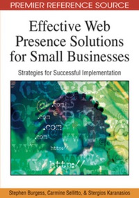 表紙画像: Effective Web Presence Solutions for Small Businesses 9781605662244