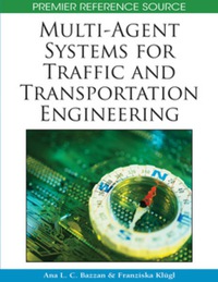 Cover image: Multi-Agent Systems for Traffic and Transportation Engineering 9781605662268