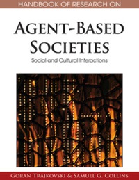 Cover image: Handbook of Research on Agent-Based Societies 9781605662367