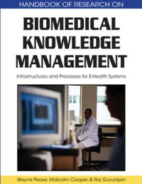 表紙画像: Biomedical Knowledge Management 9781605662664