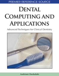 صورة الغلاف: Dental Computing and Applications 9781605662923