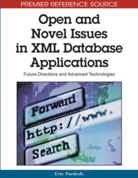Cover image: Open and Novel Issues in XML Database Applications 9781605663081