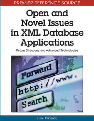 Cover image: Open and Novel Issues in XML Database Applications 9781605663081