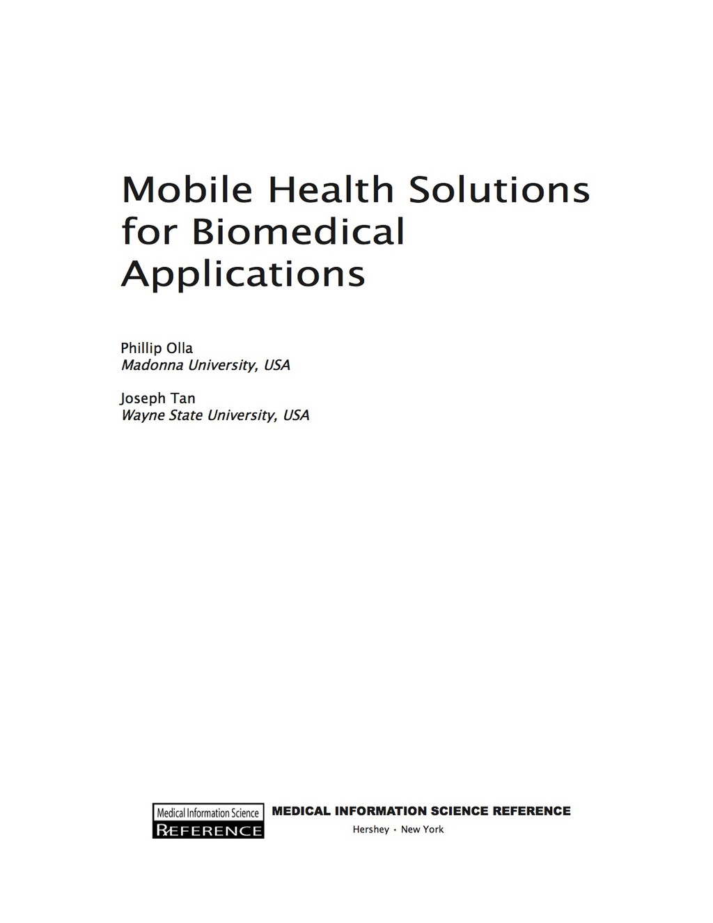 Mobile Health Solutions for Biomedical Applications