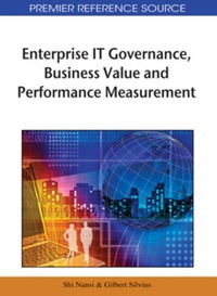 Imagen de portada: Enterprise IT Governance, Business Value and Performance Measurement 9781605663463