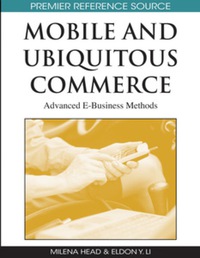 Cover image: Mobile and Ubiquitous Commerce 9781605663661