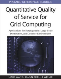 Imagen de portada: Quantitative Quality of Service for Grid Computing 9781605663708