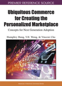 Imagen de portada: Ubiquitous Commerce for Creating the Personalized Marketplace 9781605663784