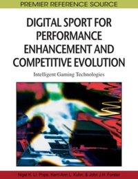 Cover image: Digital Sport for Performance Enhancement and Competitive Evolution 9781605664064