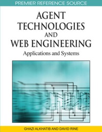 Cover image: Agent Technologies and Web Engineering 9781605666181
