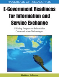 Cover image: Handbook of Research on E-Government Readiness for Information and Service Exchange 9781605666716