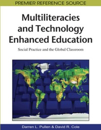 Cover image: Multiliteracies and Technology Enhanced Education 9781605666730