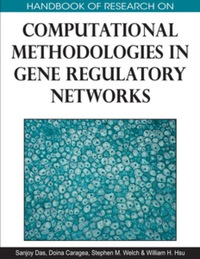 صورة الغلاف: Handbook of Research on Computational Methodologies in Gene Regulatory Networks 9781605666853