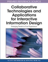 صورة الغلاف: Collaborative Technologies and Applications for Interactive Information Design 9781605667270