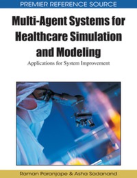 Imagen de portada: Multi-Agent Systems for Healthcare Simulation and Modeling 9781605667720