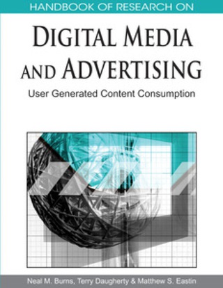 Cover image: Handbook of Research on Digital Media and Advertising: User Generated Content Consumption 9781605667928