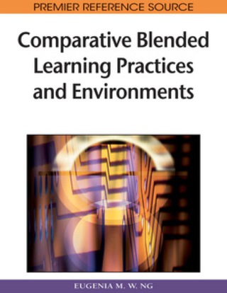 表紙画像: Comparative Blended Learning Practices and Environments 9781605668529