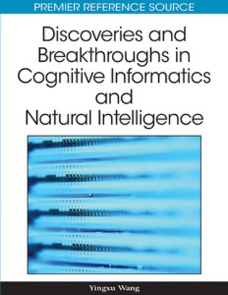 Omslagafbeelding: Discoveries and Breakthroughs in Cognitive Informatics and Natural Intelligence 9781605669021