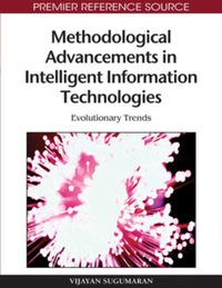 Cover image: Methodological Advancements in Intelligent Information Technologies 9781605669700