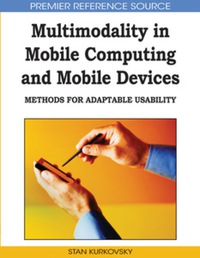 Cover image: Multimodality in Mobile Computing and Mobile Devices 9781605669786