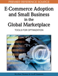 Cover image: E-Commerce Adoption and Small Business in the Global Marketplace 9781605669984