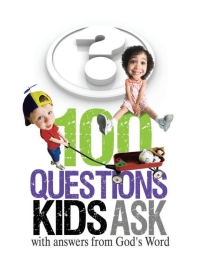表紙画像: 100 Questions Kids Ask with answers from God's Word 9781605874401