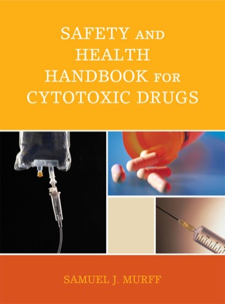 Imagen de portada: Safety and Health Handbook for Cytotoxic Drugs 9781605907048