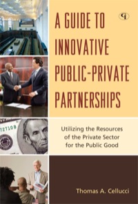 Omslagafbeelding: A Guide to Innovative Public-Private Partnerships 9781605907451