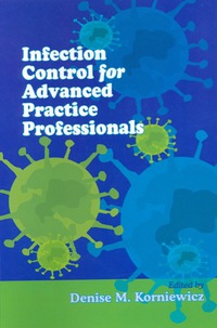 Cover image: Infection Control for Advanced Practice Professionals 1st edition 9781605950600