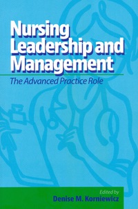Cover image: Nursing Leadership and Management: The Advanced Practice Role 1st edition 9781605951584