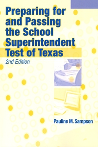 Cover image: Preparing for and Passing the School Superintendent Test of Texas 2nd edition