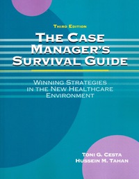 Cover image: The Case Manager’s Survival Guide: Winning Strategies in the New Healthcare Environment 3rd edition 9781605952888