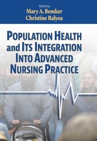 Cover image: Population Health and Its Integration into Advanced Nursing Practice 1st edition 9781605953922