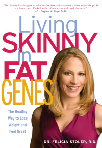 Cover image: Living Skinny in Fat Genes 9781605981161