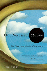 Cover image: Our Necessary Shadow 9781605988368