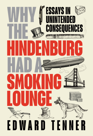 Cover image: Why the Hindenburg Had a Smoking Lounge 9781606180273