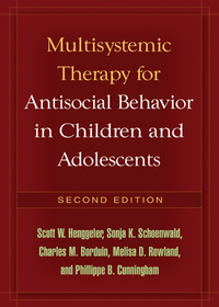 Cover image: Multisystemic Therapy for Antisocial Behavior in Children and Adolescents 2nd edition 9781606230718