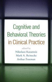 Titelbild: Cognitive and Behavioral Theories in Clinical Practice 9781606233429